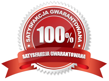 Satysfakcja gwarantowana Satysfakcja gwarantowana